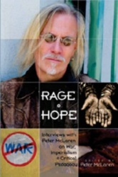Rage and Hope - Interviews with Peter Mclaren on War, Imperialism, and Critical Pedagogy