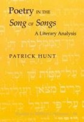 Poetry in the «Song of Songs» - A Literary Analysis