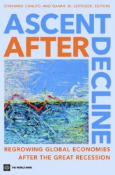 Ascent After Decline - Regrowing Global Economies After the Great Recession