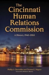 The Cincinnati Human Relations Commission - A History, 1943–2013