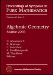 Algebraic Geometry - Seattle 2005