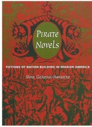 Pirate Novels - Fictions of Nation Building in Spanish America