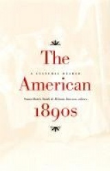 The American 1890s - A Cultural Reader