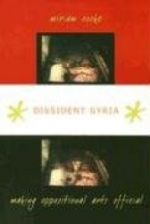 Dissident Syria - Making Oppositional Arts Official