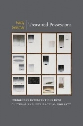 Treasured Possessions - Indigenous Interventions Into Cultural and Intellectual Property