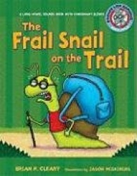 #4 the Frail Snail on the Trail: A Long Vowel Sounds Book with Consonant Blends