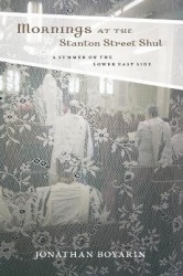 Mornings at the Stanton Street Shul - A Summer on the Lower East Side