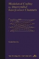 Modulated Coding for Intersymbol Interference Channels