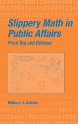 Slippery Math In Public Affairs - Price Tag And Defense
