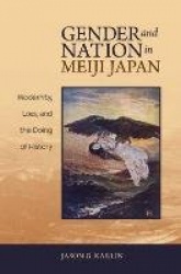 Gender and Nation in Meiji Japan - Transgender, Gay, and Other Pacific Islanders