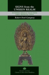 Signs from the Unseen Realm - Buddhist Miracle Tales from Early Medieval China