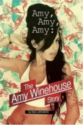 Amy Amy Amy: The Amy Winehouse Story