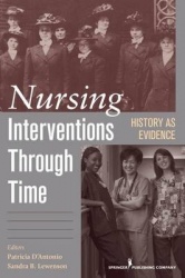 Nursing Interventions through Time - History as Evidence