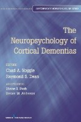 The Neuropsychology of Cortical Dementias