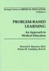 Problem-Based Learning - An Approach to Medical Education
