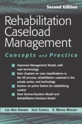 Rehabilitation Caseload Management - Concepts and Practice