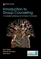 Introduction to Group Counseling - A Culturally Sustaining and Inclusive Framework