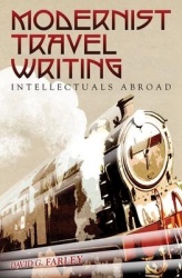 Modernist Travel Writing - Intellectuals Abroad