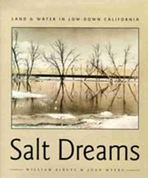 Salt Dreams - Land and Water in Low-Down California