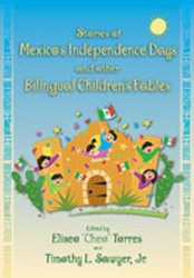 Stories of Mexico`s Independence Days and Other Bilingual Children`s Fables