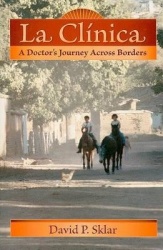 La Clinica - A Doctor's Journey Across Borders