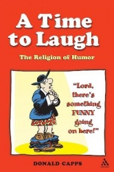 A Time to Laugh - The Religion of Humor