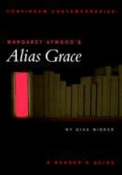 Margaret Atwood's Alias Grace