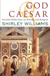 God and Caesar - Personal Reflections on Politics and Religion