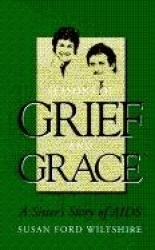Seasons of Grief and Grace - Sister's Story of AIDS