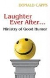 Laughter Ever After--: Ministry of Good Humor