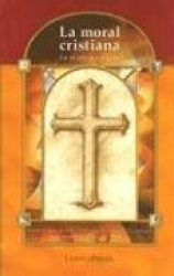 La Moral Cristiana