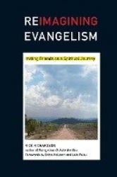 Reimagining Evangelism - Inviting Friends on a Spiritual Journey