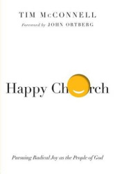Happy Church - Pursuing Radical Joy as the People of God