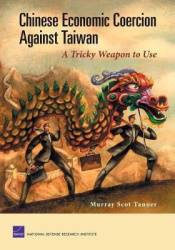 Chinese Economic Coercion Against Taiwan - A Tricky Weapon to Use