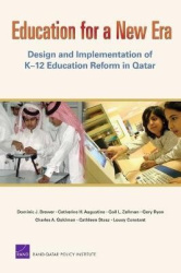 Education for a New Era - Design and Implementation of K-12 Education Reform in Qatar