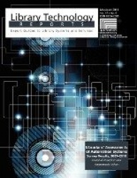 Librarians` Assessments of Automation Systems - Survey Results, 2007-2010