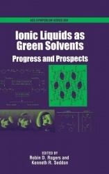 Ionic Liquids as Green Solvents - Progress and Prospects