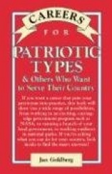 Careers for Patriotic Types&Others Who Want to Serve Their Country