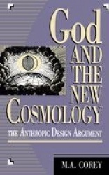God and the New Cosmology - The Anthropic Design Argument