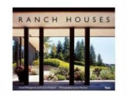 Ranch Houses - Living the California Dream