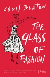 The Glass of Fashion - A Personal History of Fifty Years of Changing Tastes and the People Who Have Inspired Them