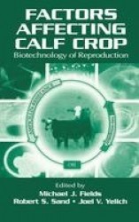 Factors Affecting Calf Crop - Biotechnology of Reproduction