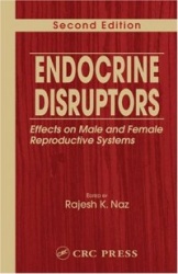 Endocrine Disruptors - Effects on Male and Female Reproductive Systems, Second Edition