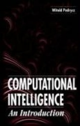 Computational Intelligence - An Introduction