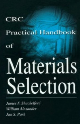CRC Practical Handbook of Materials Selection
