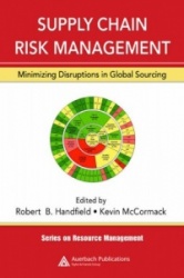 Supply Chain Risk Management - Minimizing Disruptions in Global Sourcing