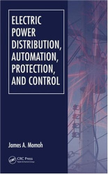 Electric Power Distribution, Automation, Protection, and Control