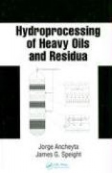 Hydroprocessing of Heavy Oils and Residua