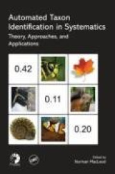 Automated Taxon Identification in Systematics - Theory, Approaches and Applications