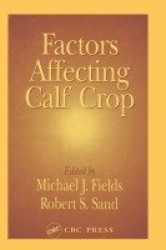Factors Affecting Calf Crop